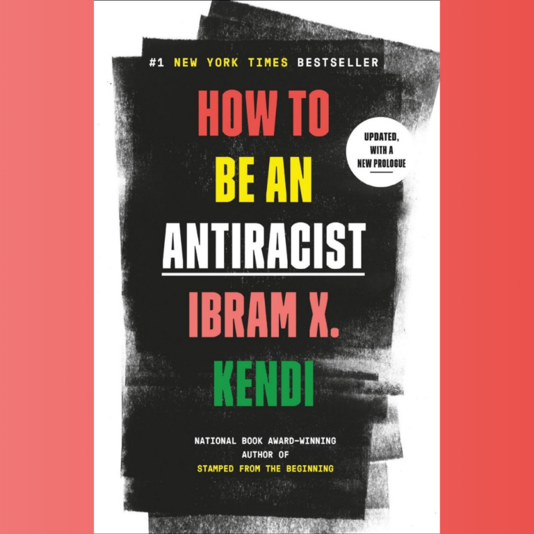 “How to be an Antiracist”